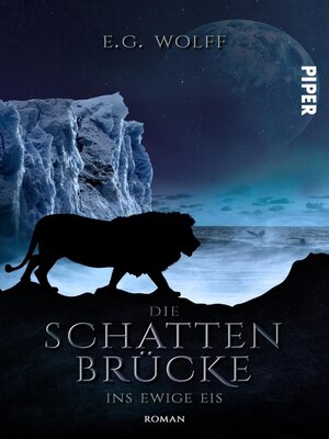 cover image of Die Schattenbrücke – Ins ewige Eis